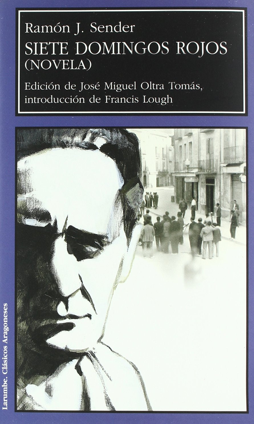 Siete Domingos Rojos/seven Red Sundays book