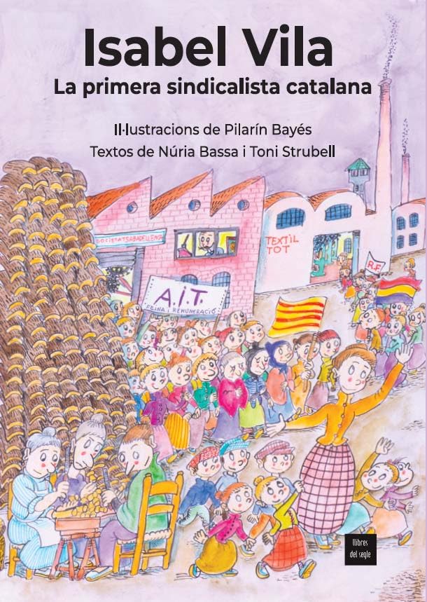Isabel Vila: (La primera sindicalista catalana) book