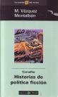 Carvalho : historias de politica ficcion book