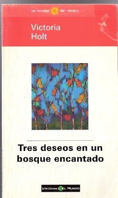 Tres deseos en un bosque encantado book