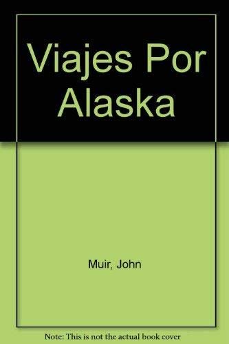 Viajes Por Alaska book