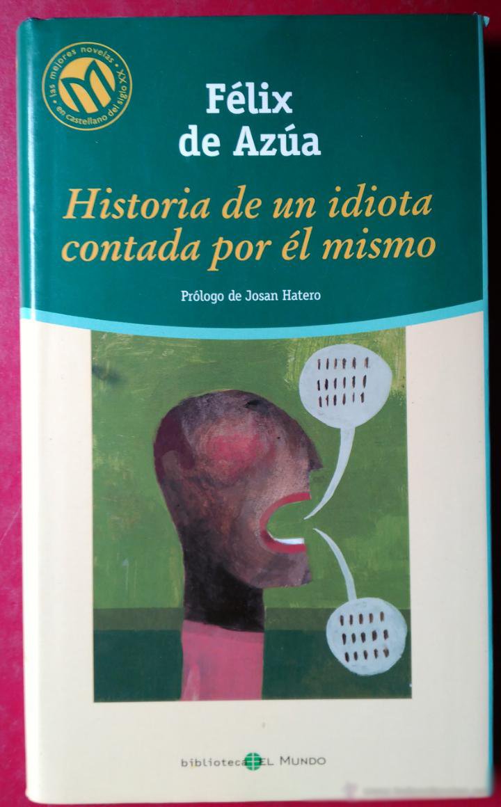 Historia de un idiota contada por él mismo Books