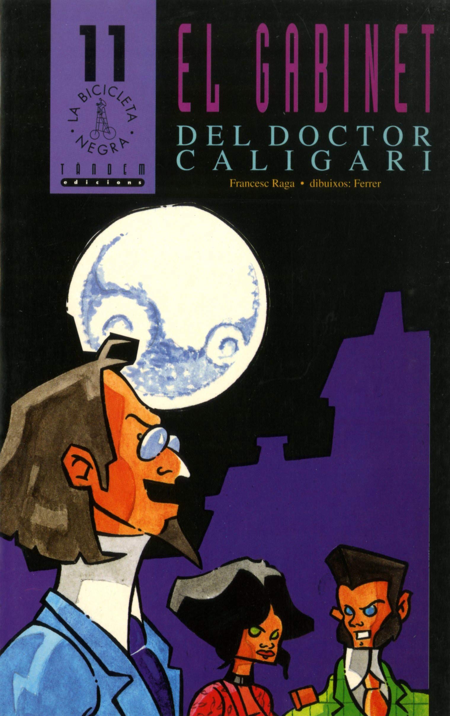 El gabinet del doctor Caligari (La bicicleta negra, Band 11) Fiction