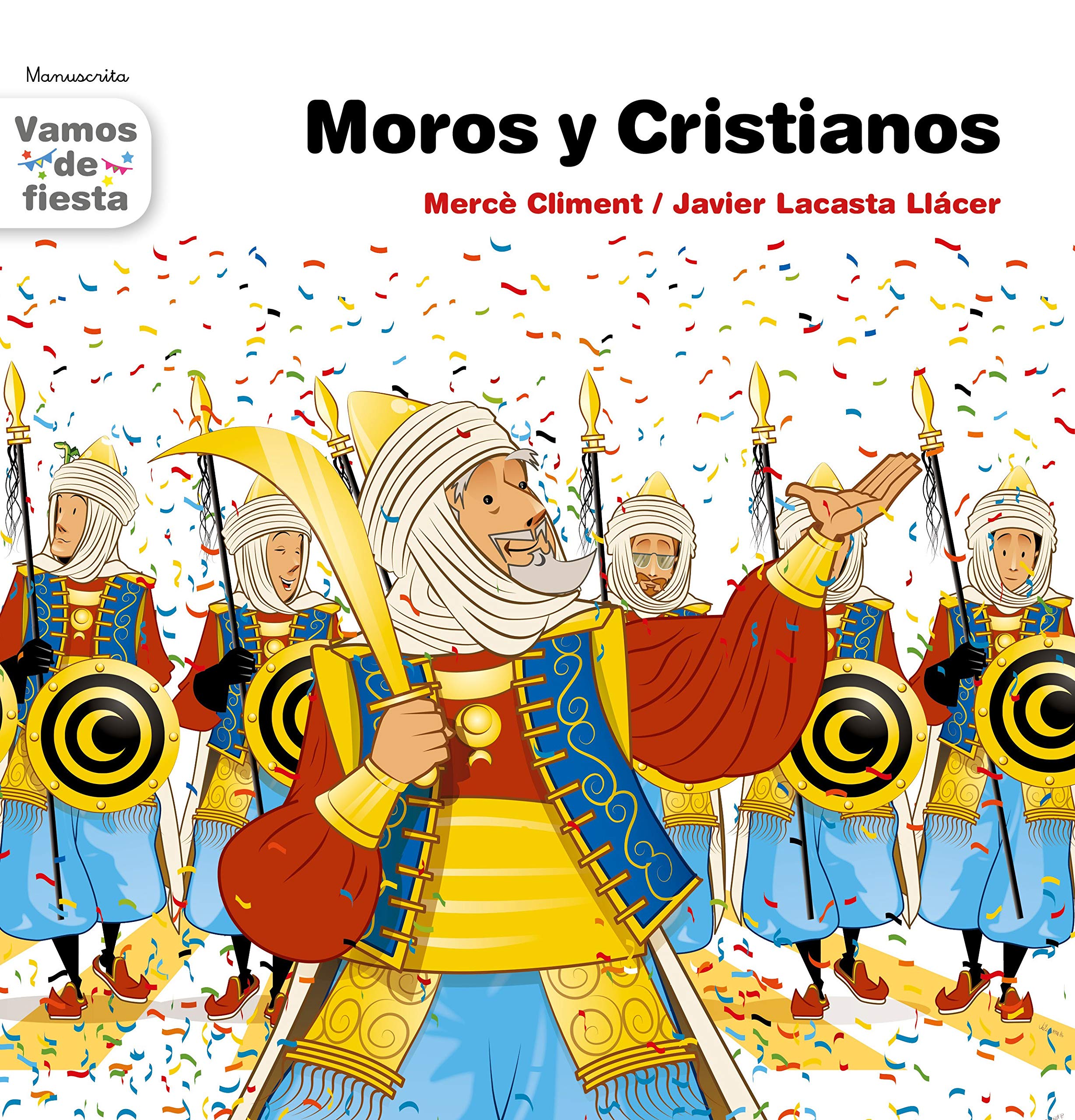 Moros y Cristianos (Vamos de fiesta, Band 2) Novels & Short Stories