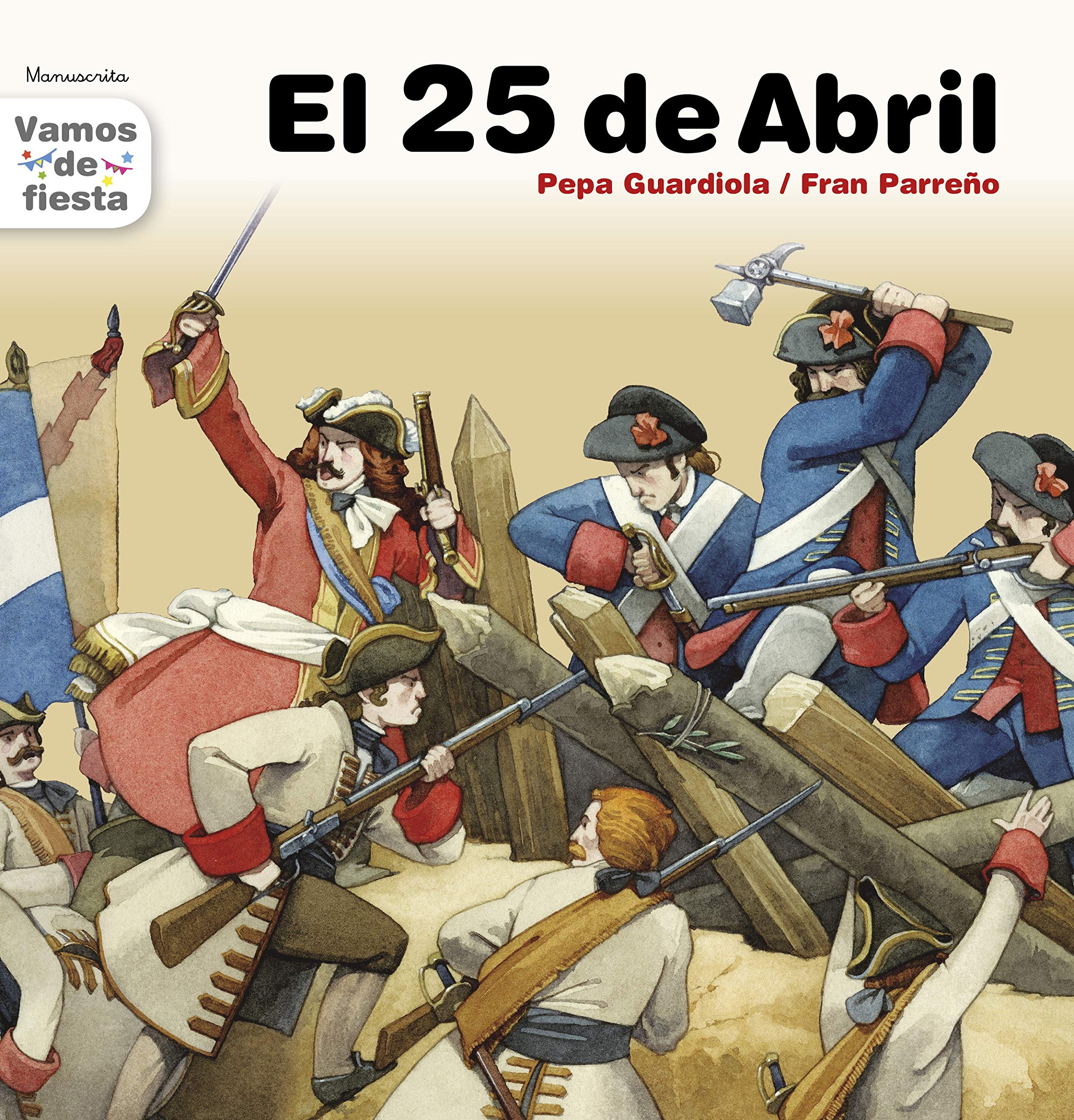 El 25 de abril (Vamos de fiesta, Band 5) Children's books