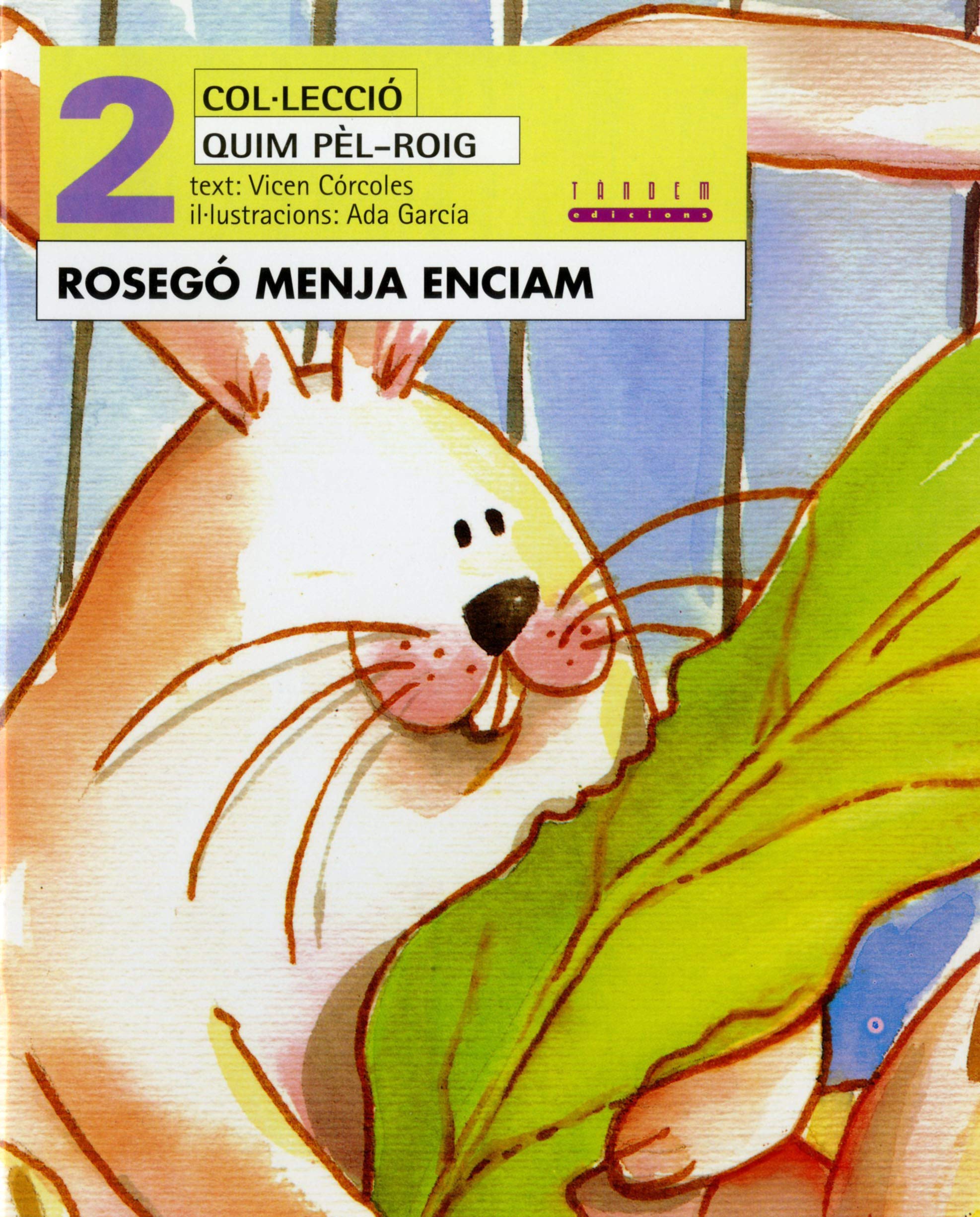Rosegó menja enciam book