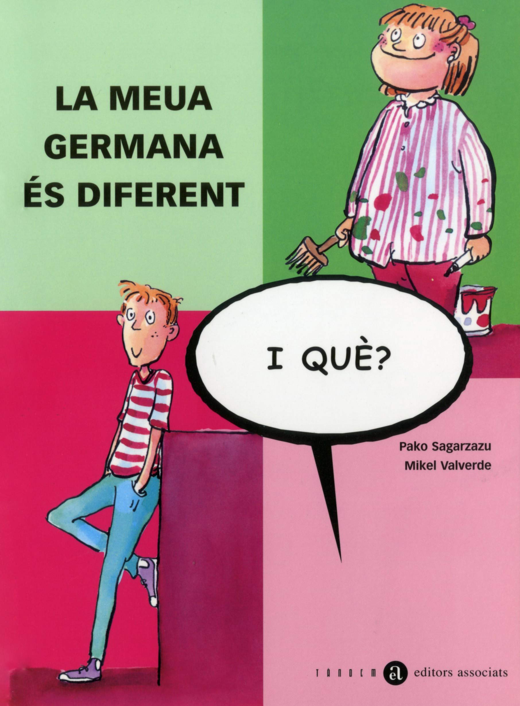 La meua germana és diferent, i què? book