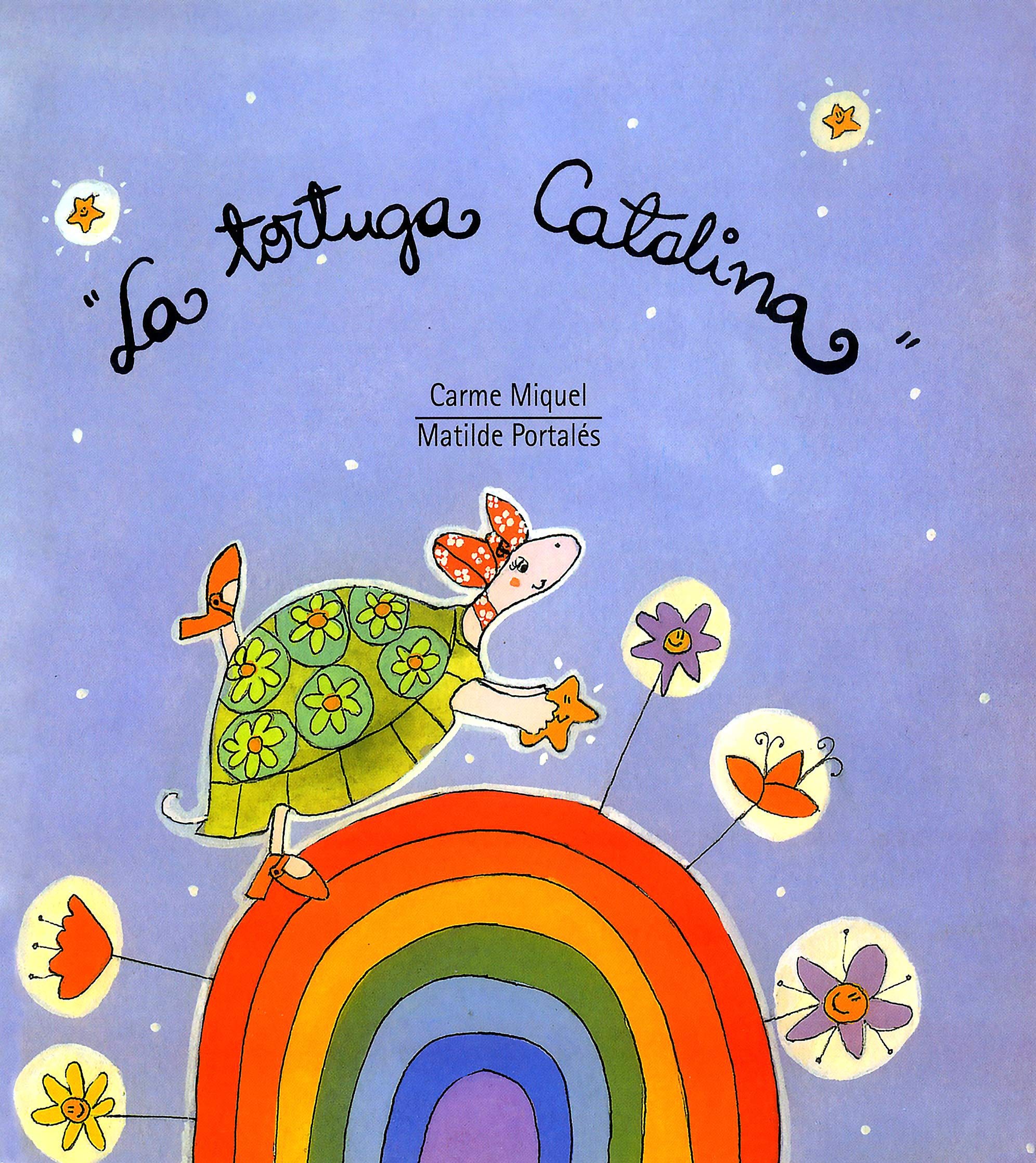 La tortuga Catalina (El Triciclo) Novels & Short Stories