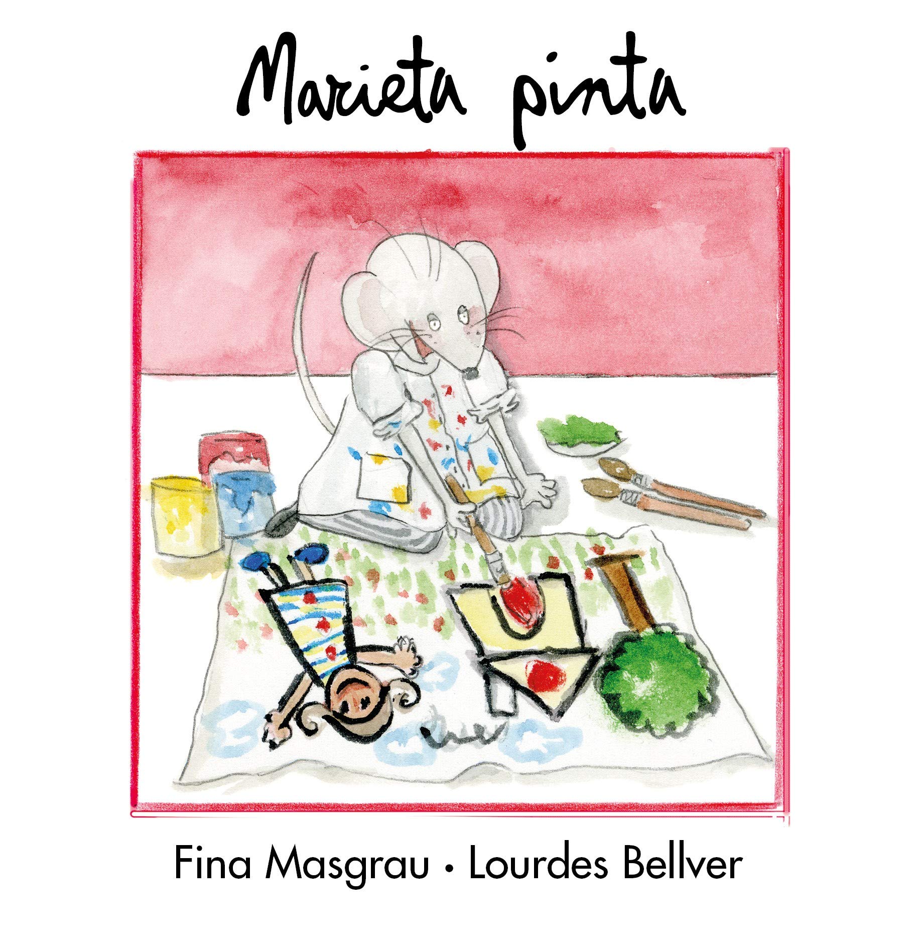 Marieta pinta (La rata Marieta, Band 29) Children's books