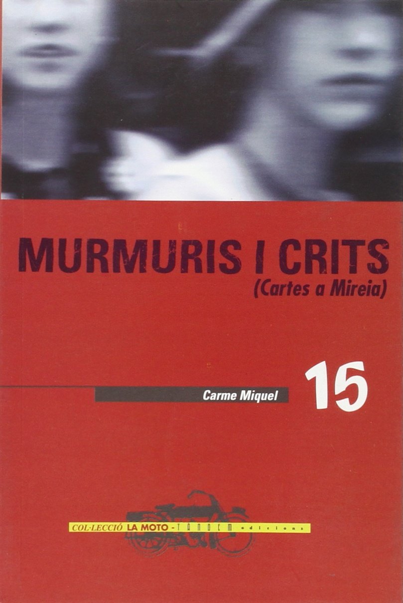 Murmuris i crits. Cartes a Mireia Contemporary literature