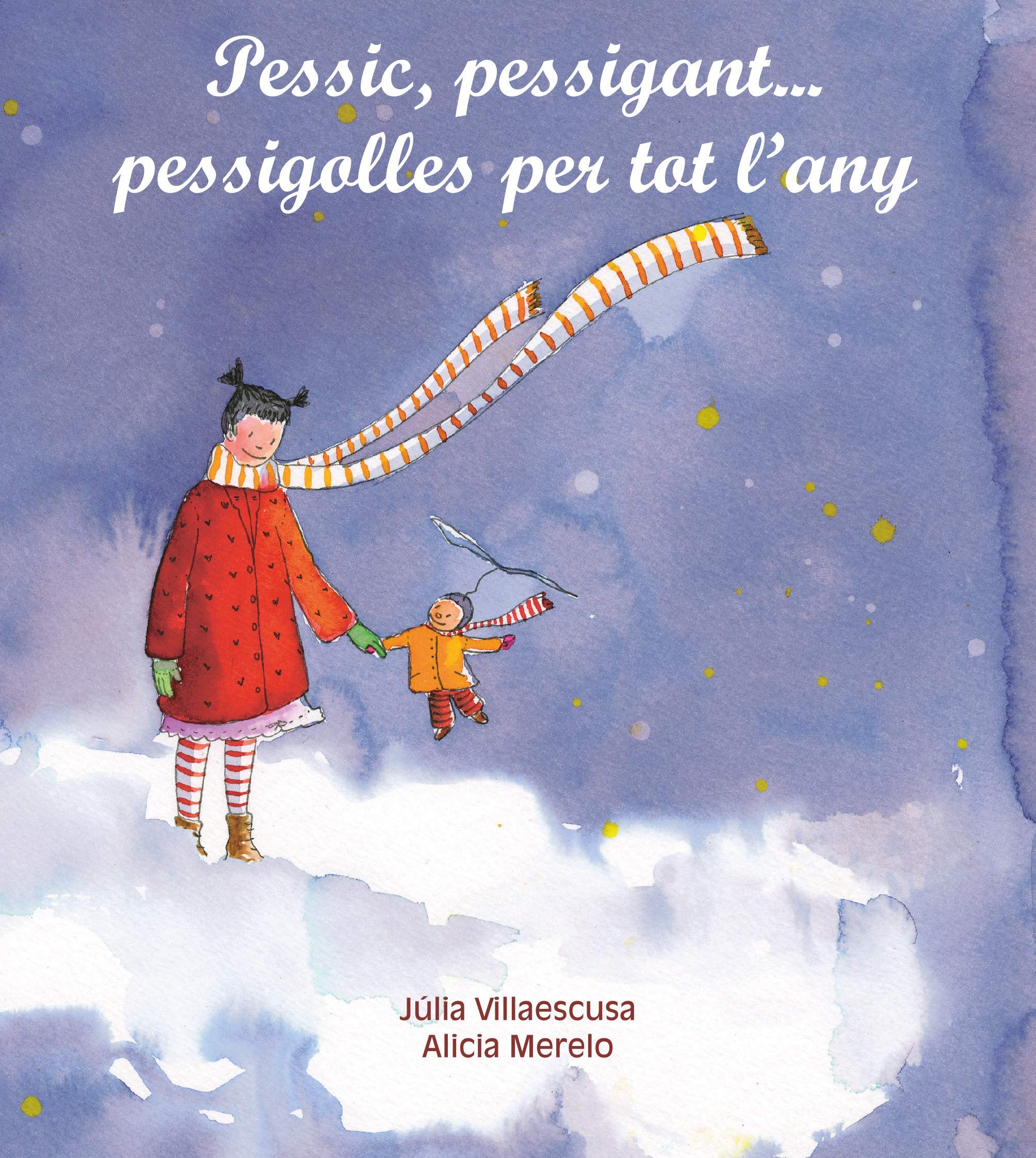 Pessic, pessigant... pessigolles per tot l'any book