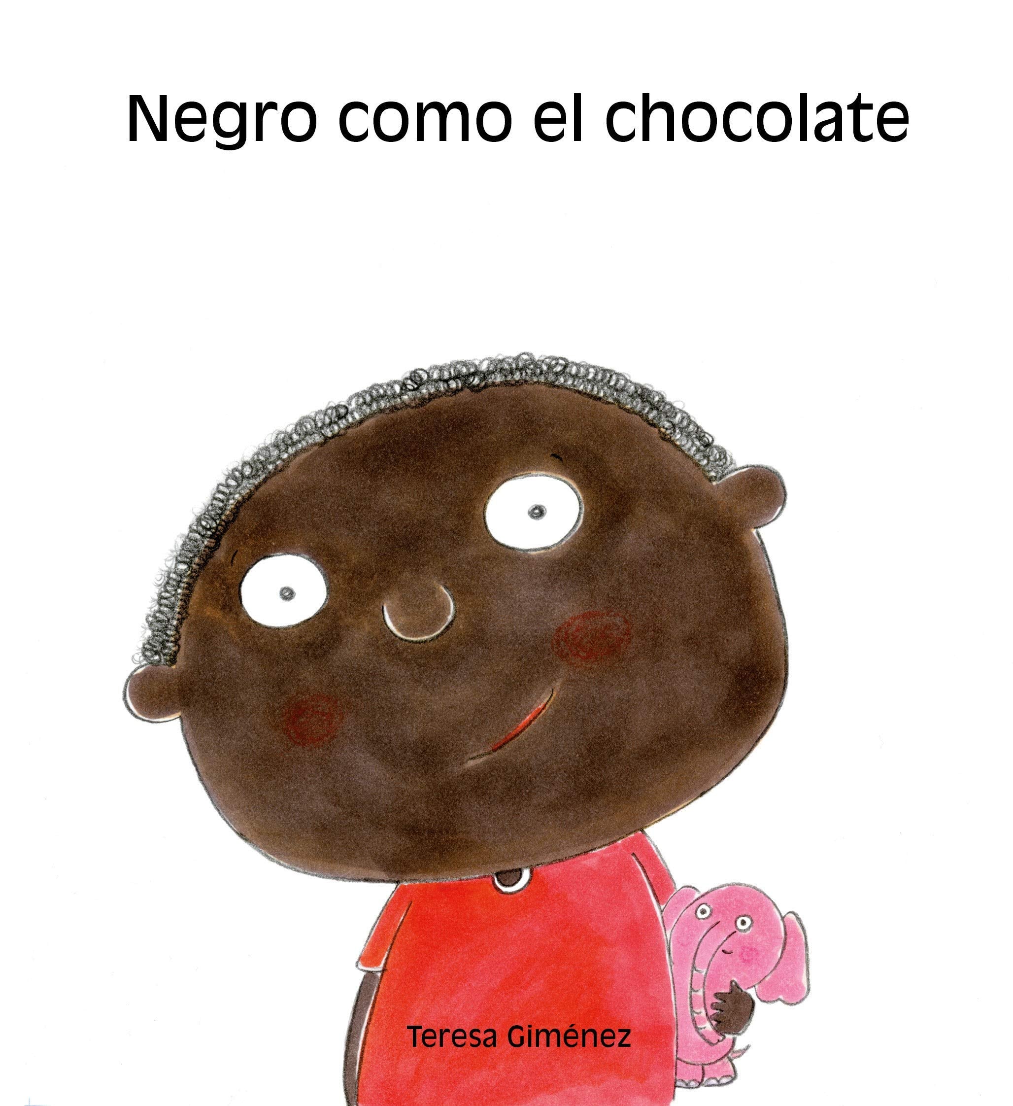 Negro como el chocolate / Black like chocolate book