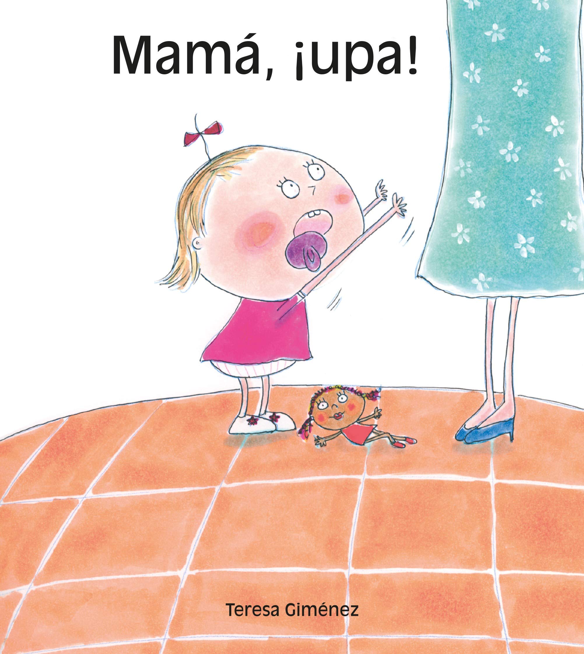 Product Image: Mamá, ¡upa!