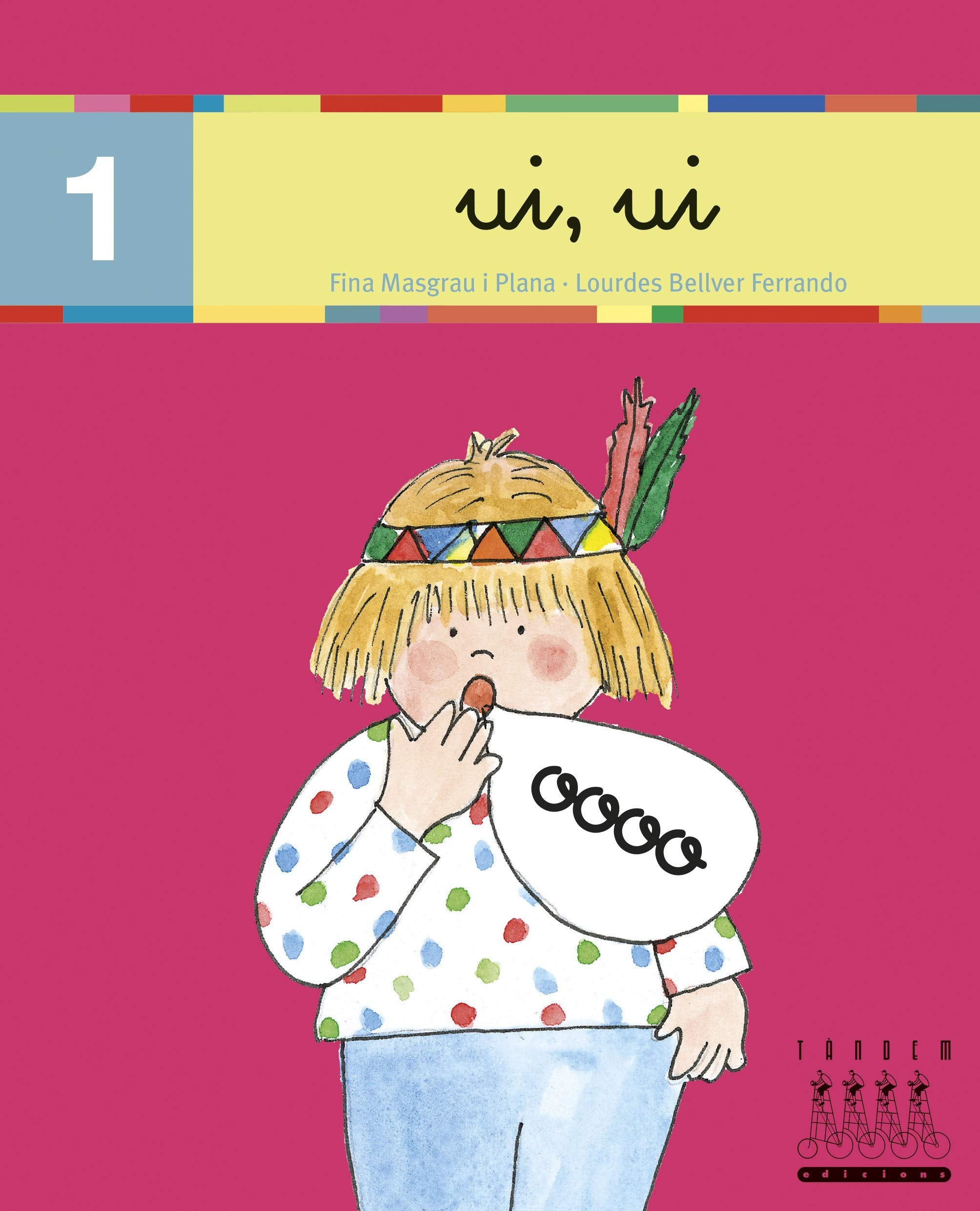 Ui, ui (vocals) (Per anar llegint xino-xano, Band 1) Non-fiction