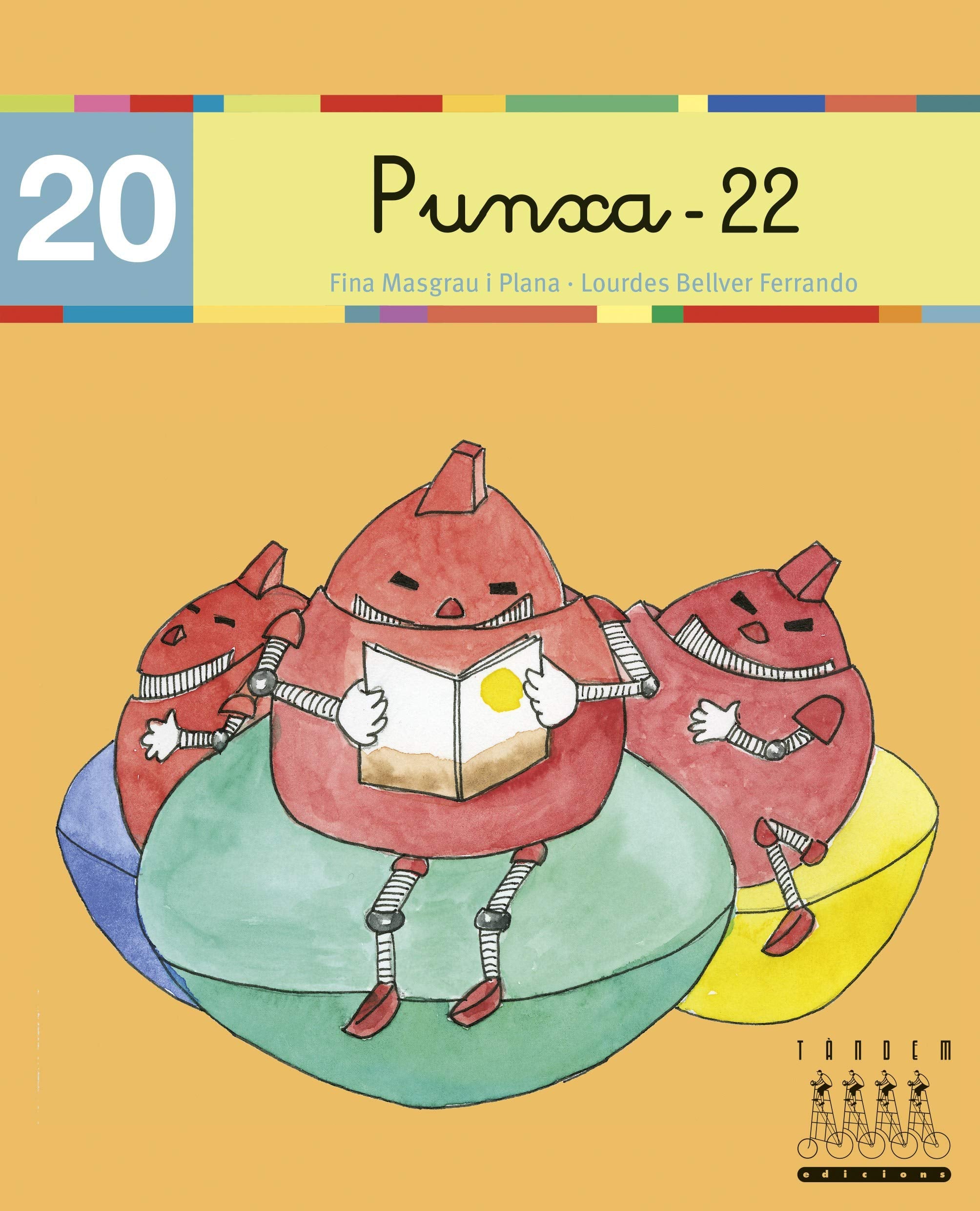 Punxa - 22 (x, tx, ig) (Català oriental) (Per anar llegint xino-xano, Band 20) Non-fiction