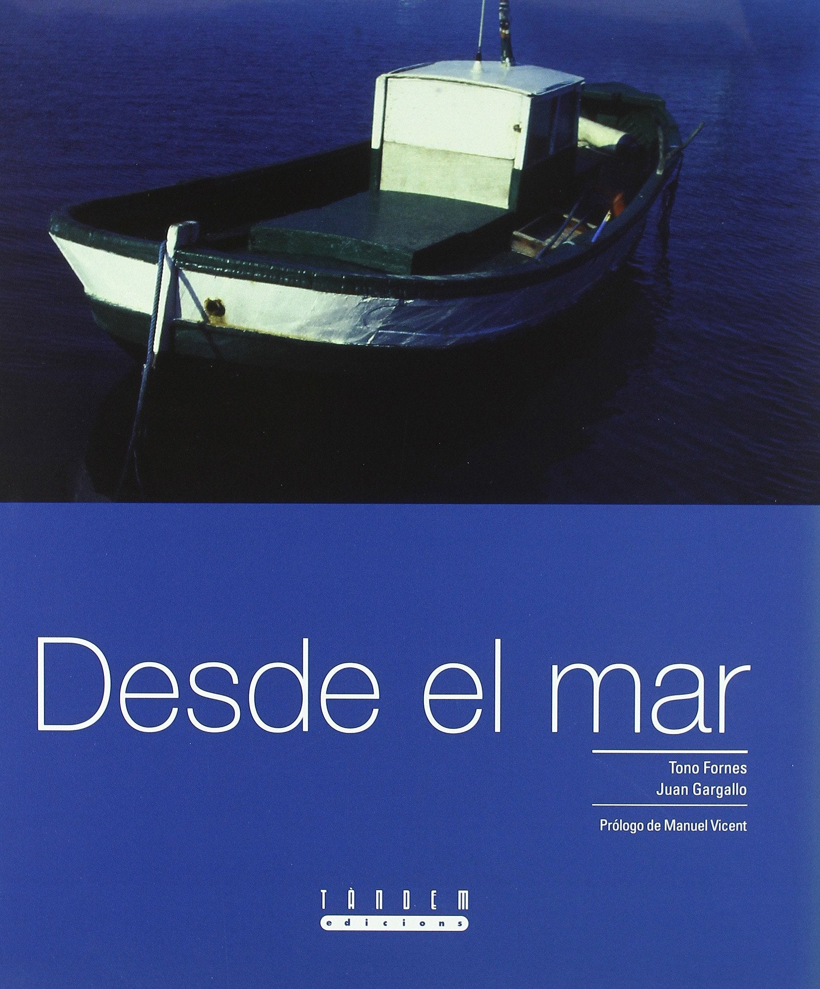 Desde el mar : una singladura por las costas valencianas book