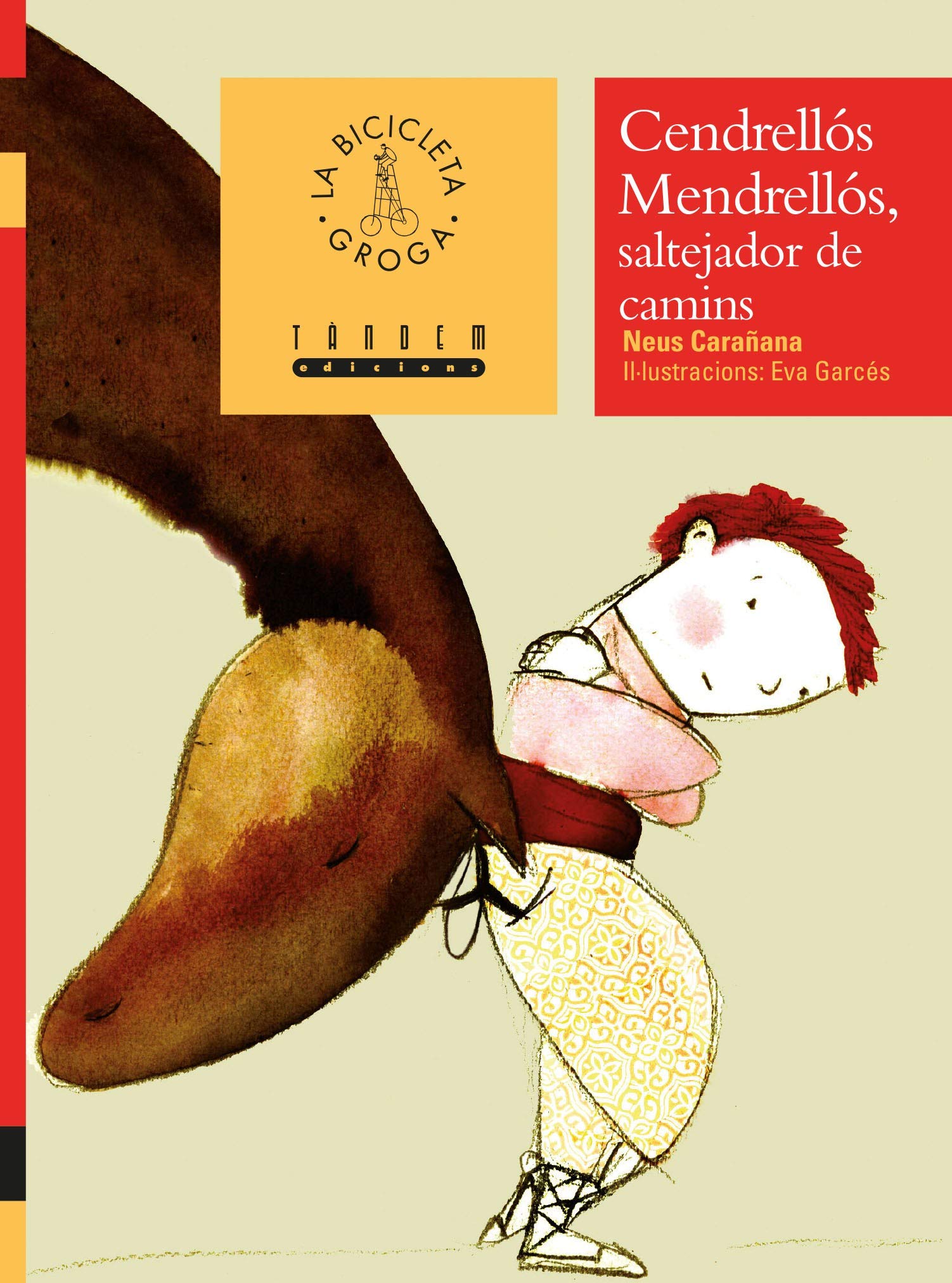 Cendrellós Mendrellós, saltejador de camins book