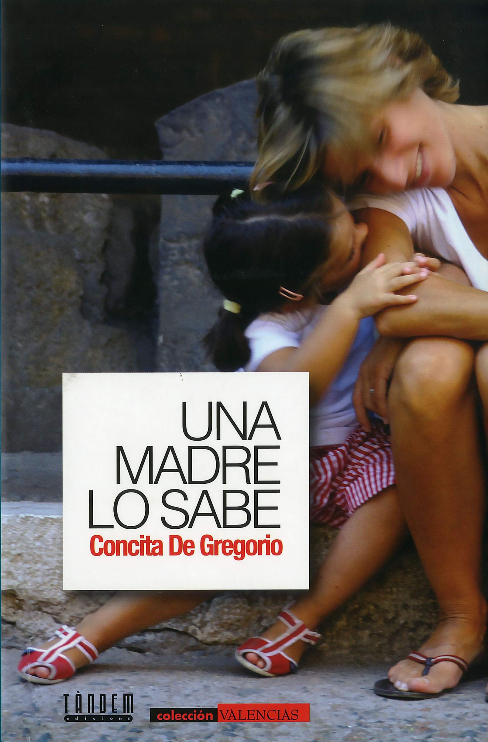 Una madre lo sabe. Todas las sombras del amor perfecto book