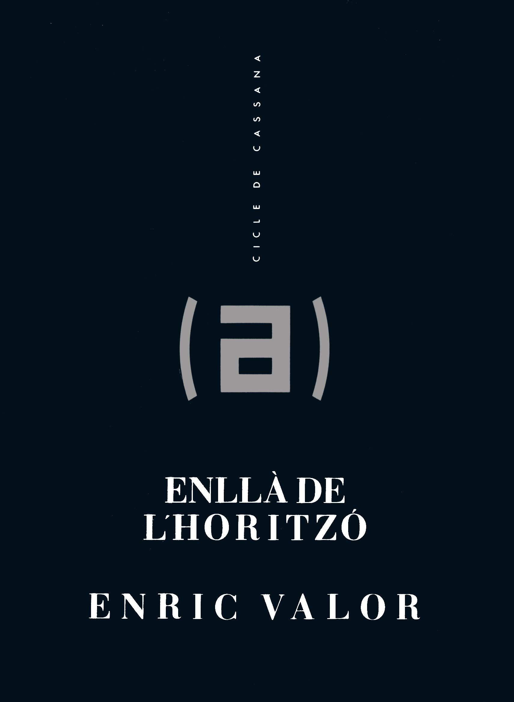 Enllà de l'horitzó (Obra Literària Completa d'Enric Valor) Contemporary literature