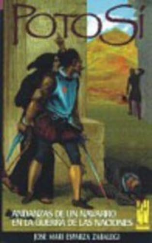 Potosi: Andanzas de un navarro en la guerra de las naciones (ORREAGA, Band 33) Contemporary literature Books