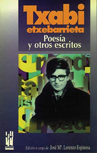Txabi Etxebarrieta : poesía y otros escritos, 1961-1967 Contemporary literature