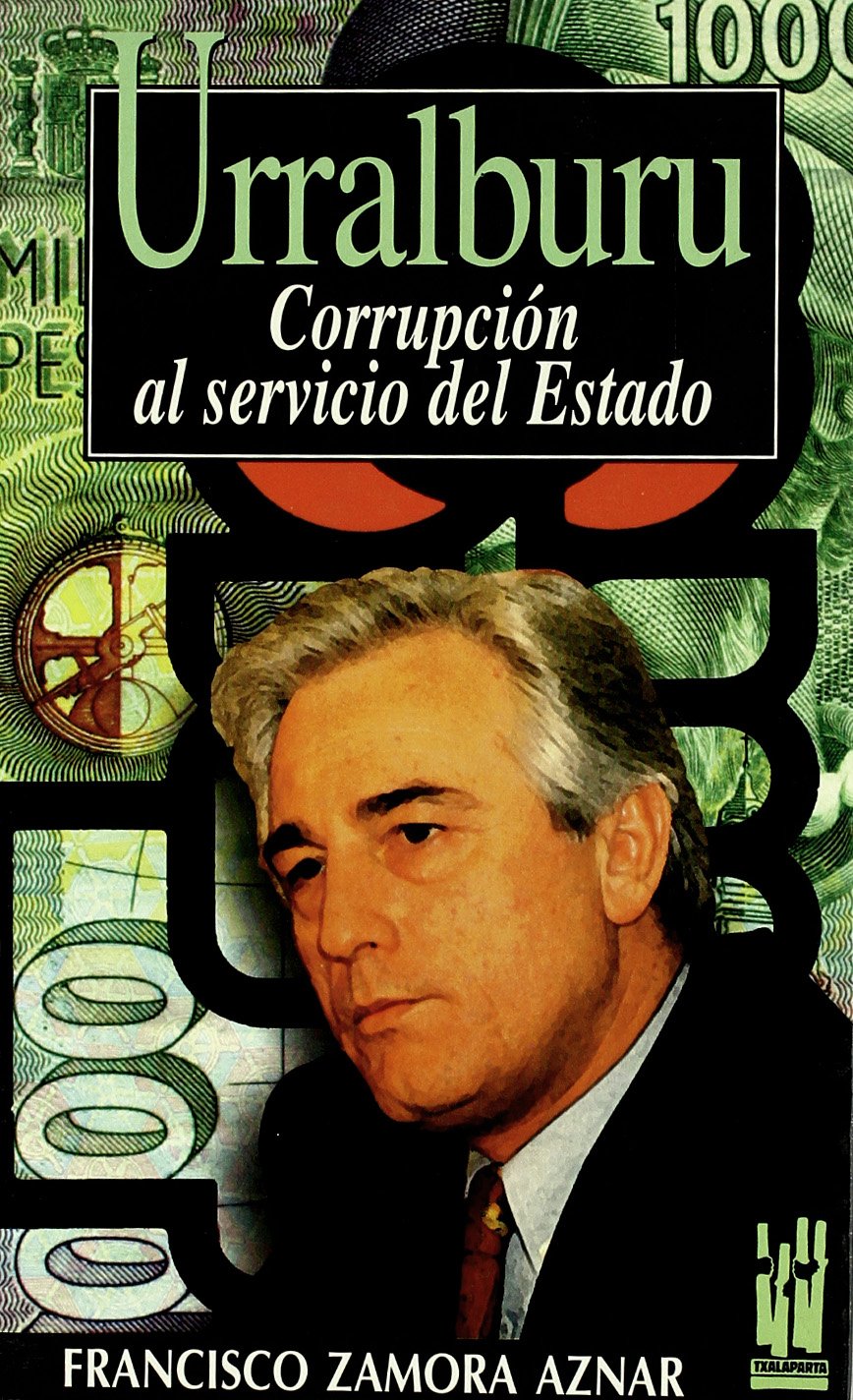Urralburu - corrupcion al servicio del estado book