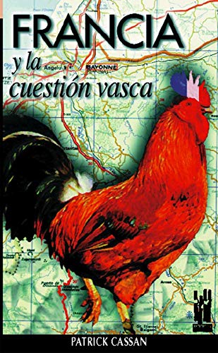 Francia y la cuestión vasca (ORREAGA) Philosophy