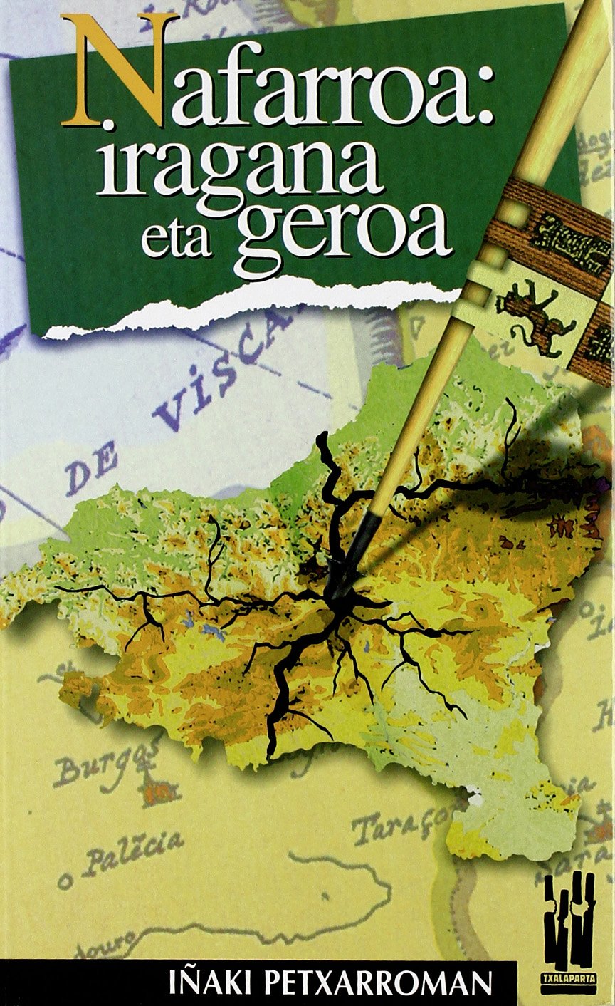 Nafarroa: iragana eta geroa book