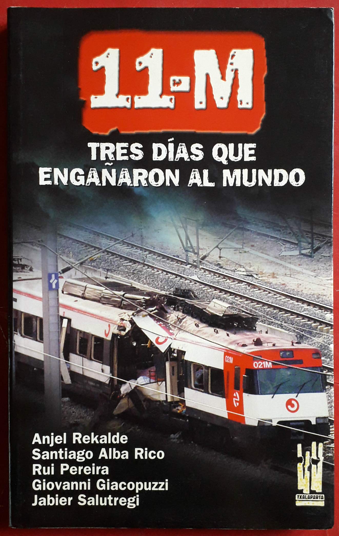 11-m - tres dias que engayaron al mundo book