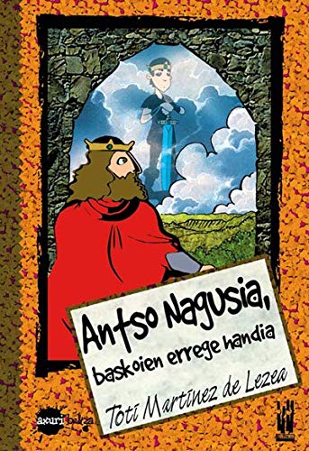 Antso Nagusia. Baskoien errege handia (AXURI BELTZA) Reference Books