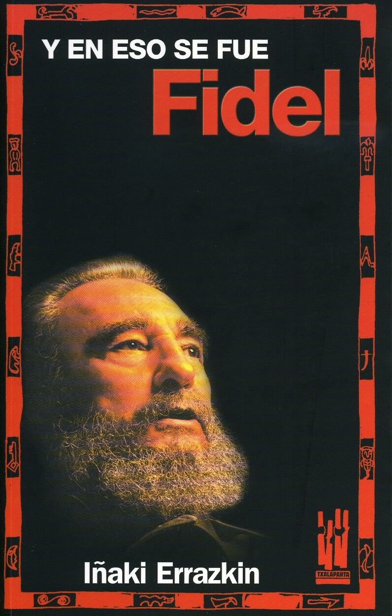 Y en eso se fue Fidel (GEBARA) Books