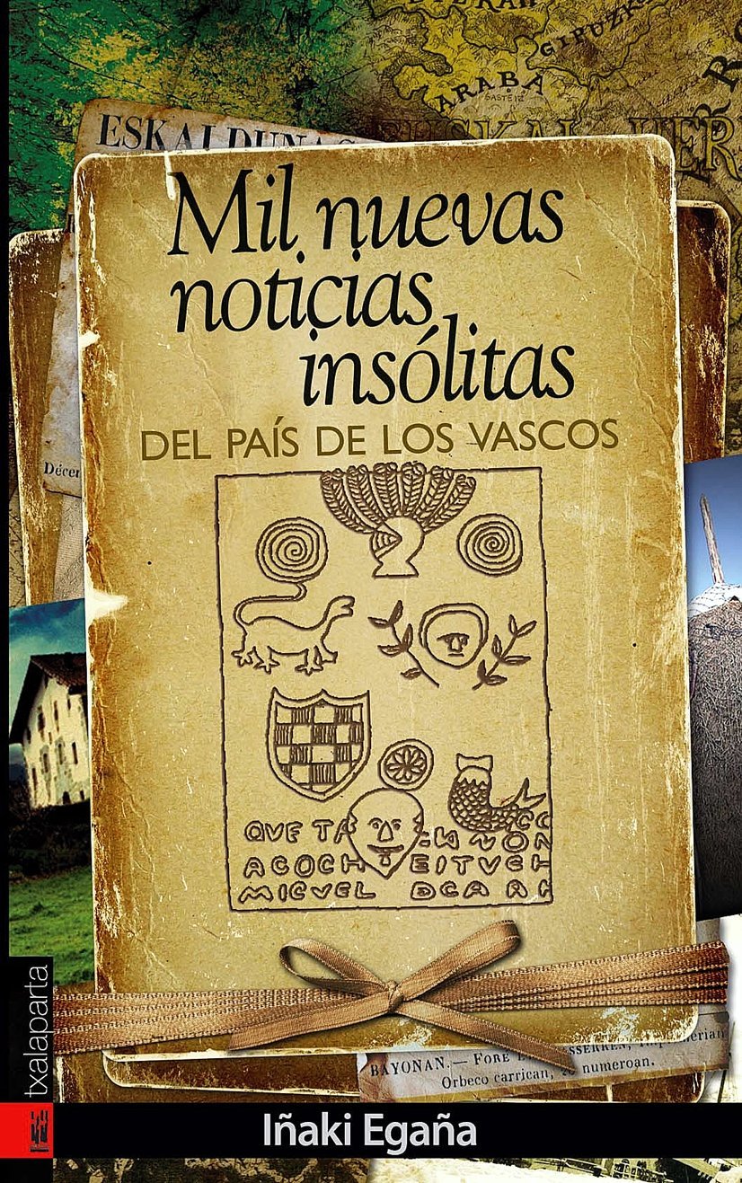 Mil nuevas noticias insólitas del país de los vascos Contemporary literature