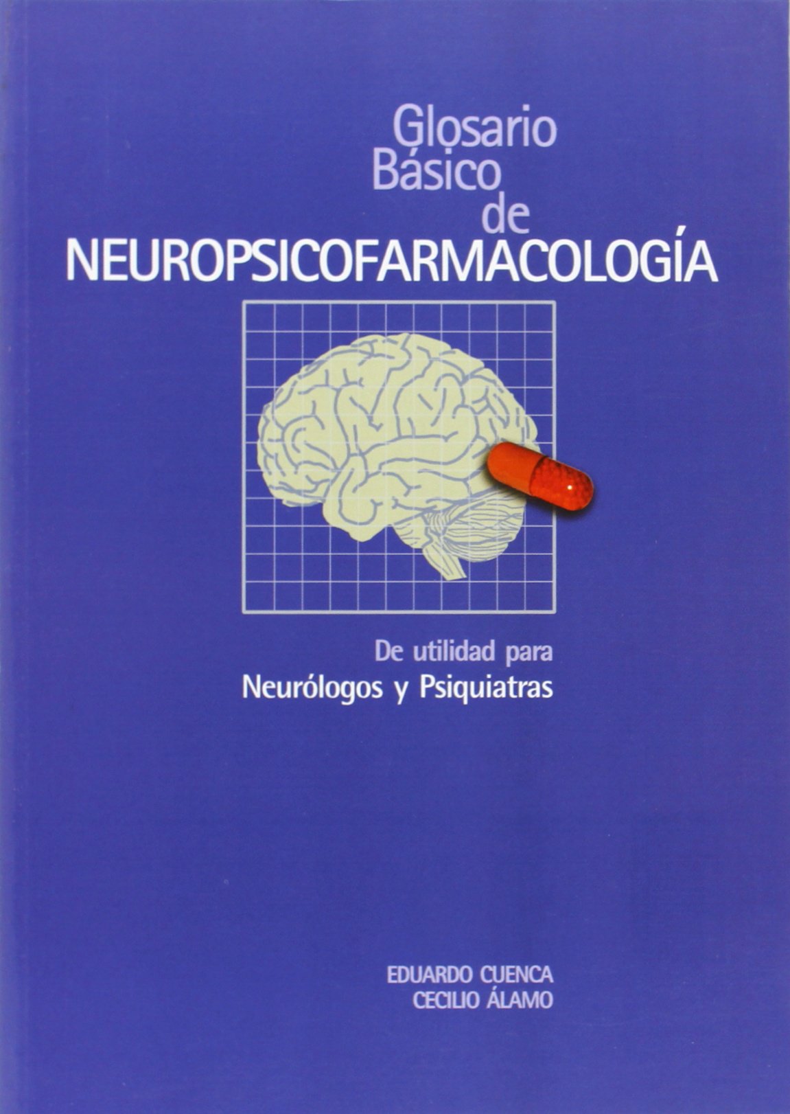 Glosario básico de neuropsicofarmacología book