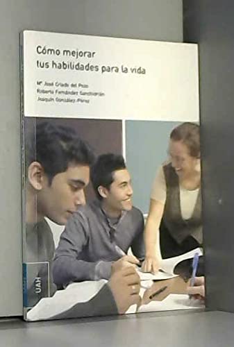 Cómo mejorar tus habilidades para la vida académica y personal book