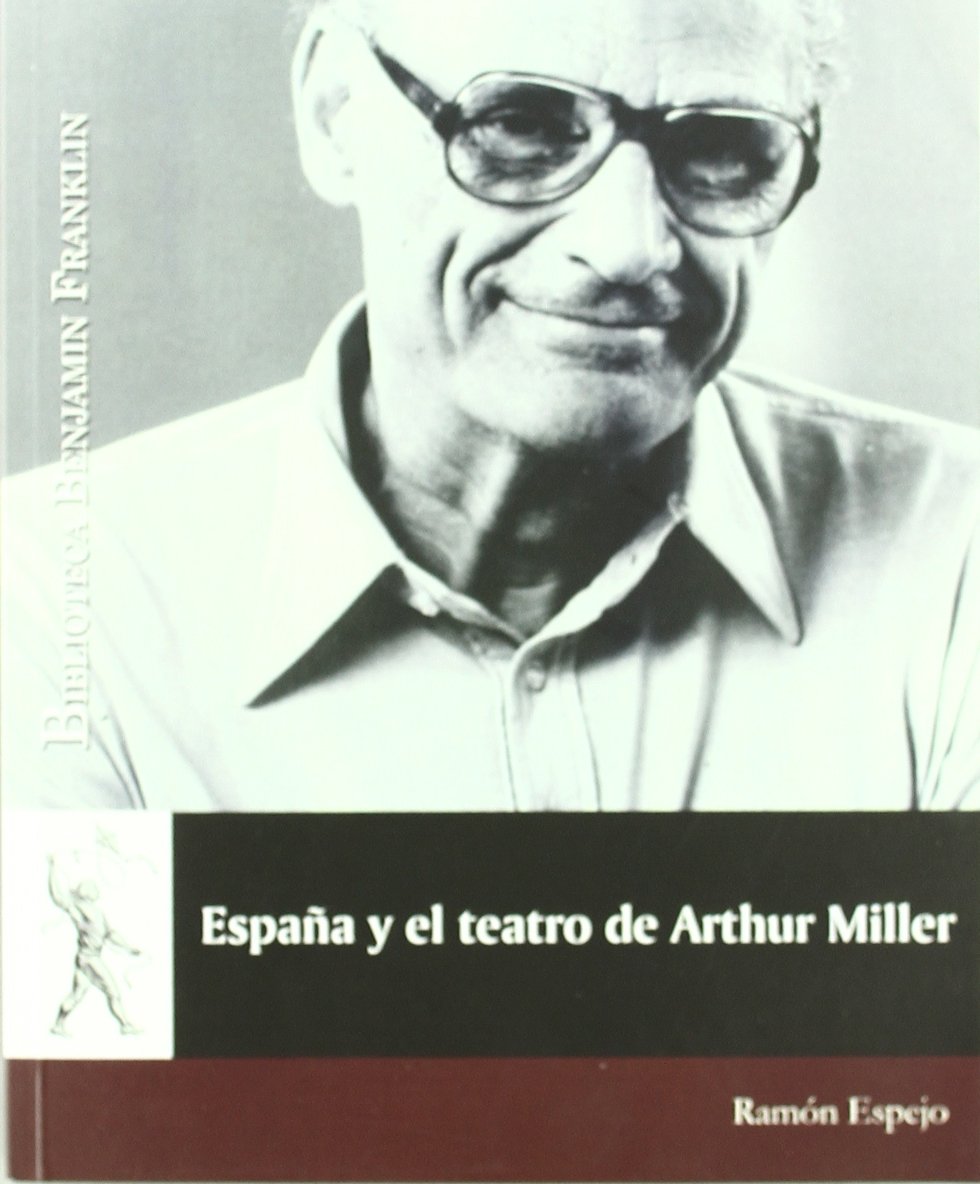 España y el teatro de Arthur Miller book