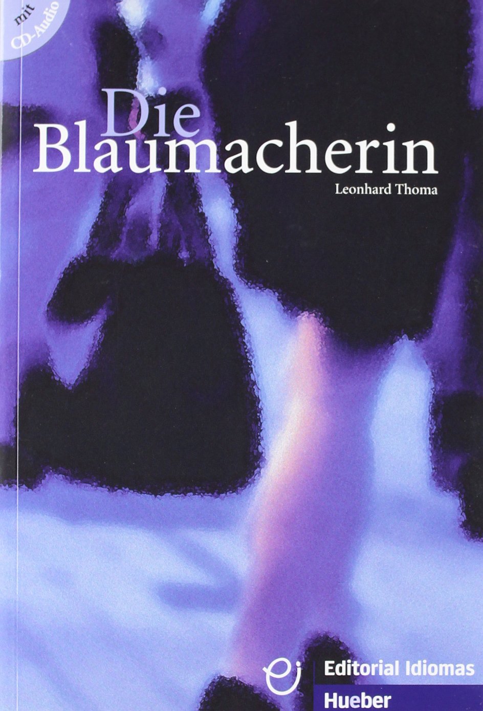 DIE BLAUMACHERIN Libro+CD-Audio (Lecturas Aleman) Study Guides