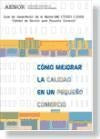 Cómo mejorar la calidad en el pequeño comercio Learning & Reference