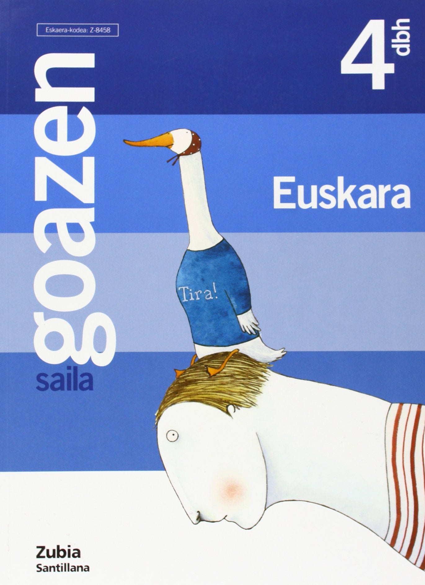 GOAZEN 4 DBH SAILA ZUREKIN BATERA AURRERA book