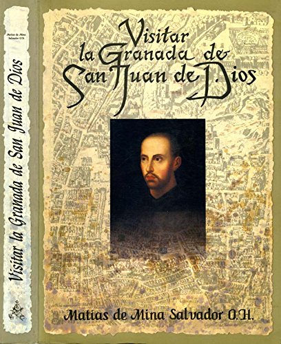 VISITAR LA GRANADA DE SAN JUAN DE book