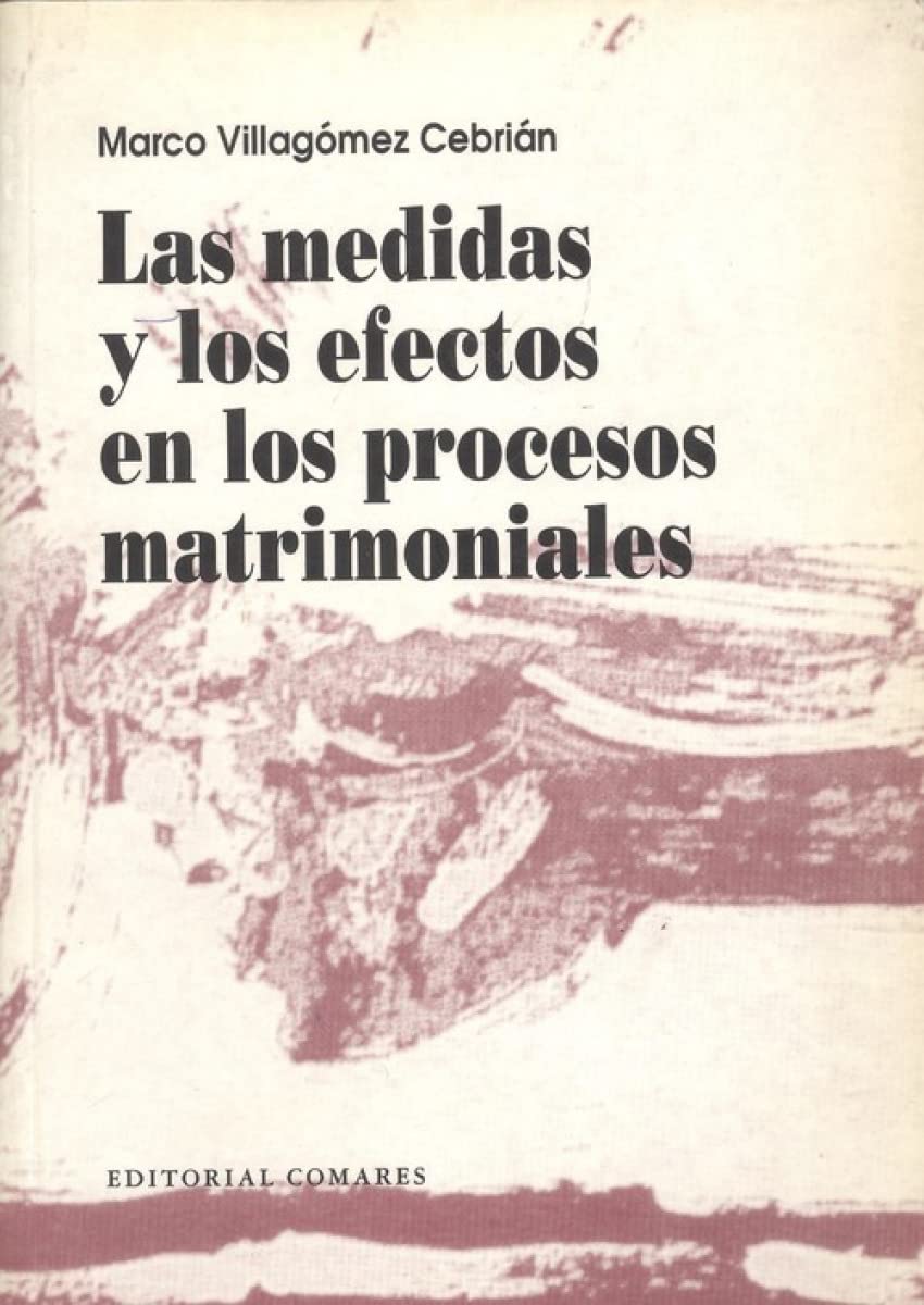Las medidas y los efectos en los procesos matrimoniales Law