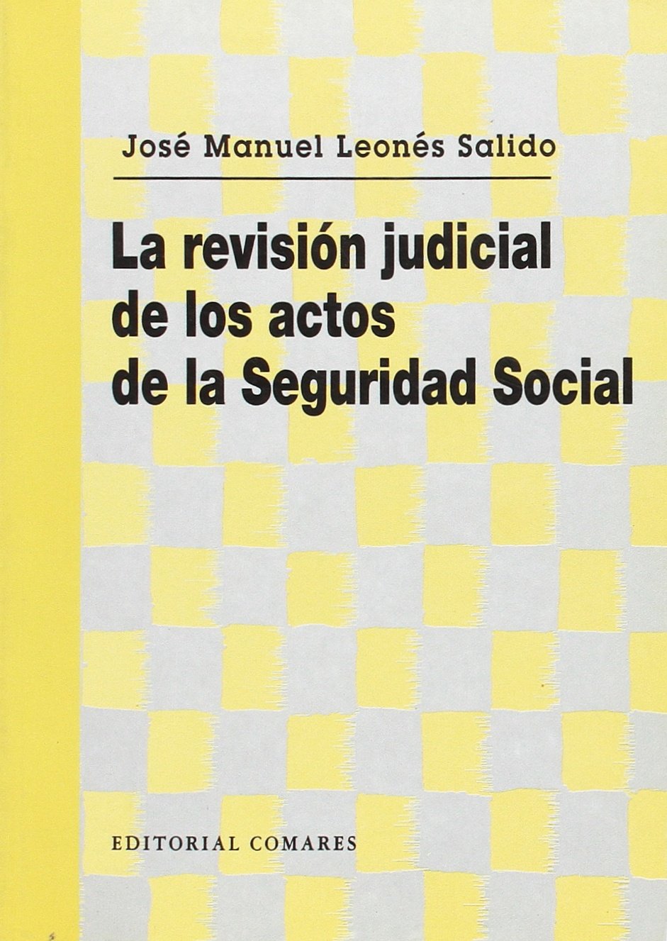 La revisión judicial de los actos de la Seguridad Social Law