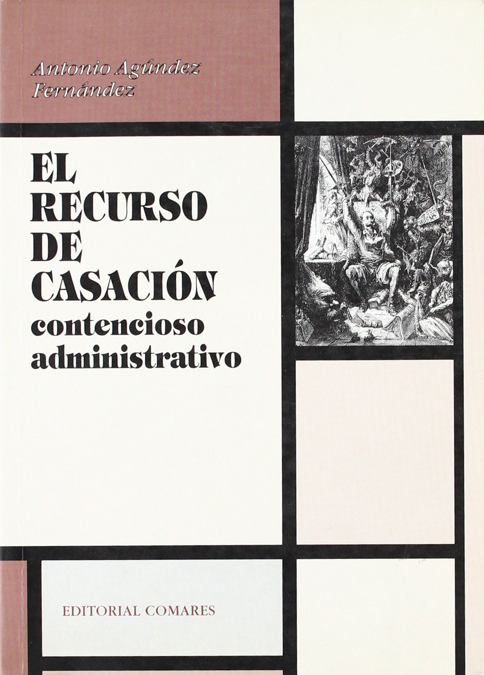 El recurso de casación contencioso administrativo Books
