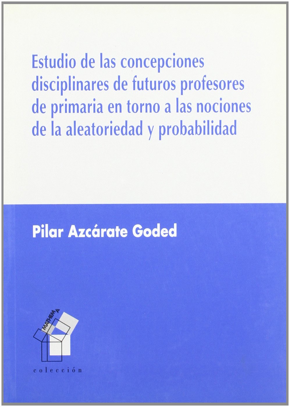 Estudio de las concepciones disciplinares de futuros profesores de primaria en torno a las nociones de la aleatoriedad y probabilidad Tiptoi & Games
