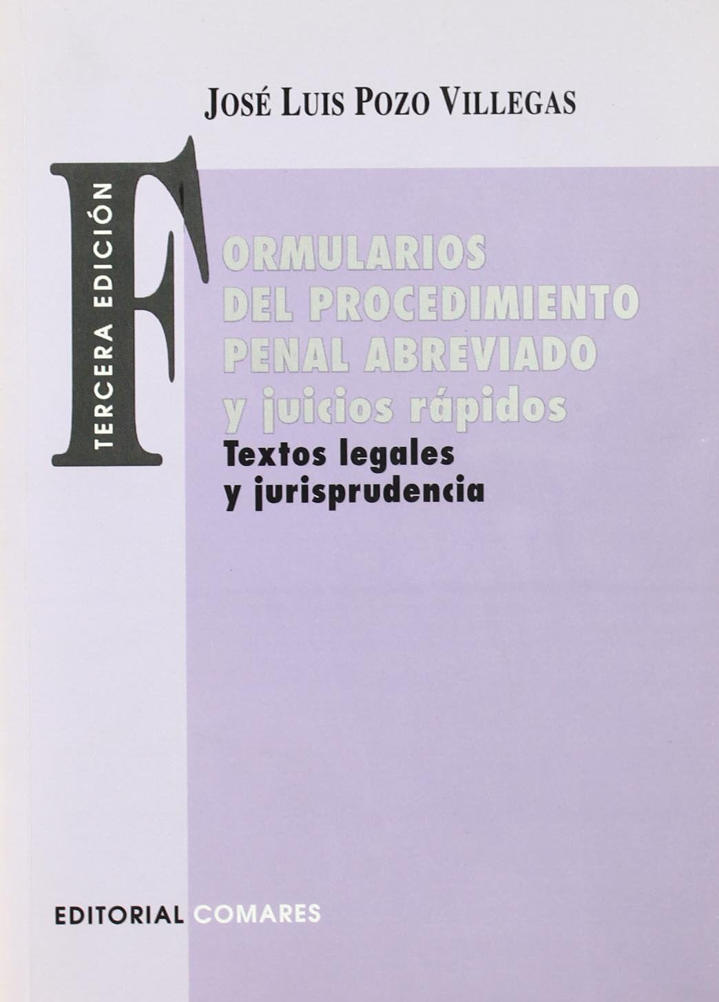 Formularios del procedimiento penal abreviado y juicios rápidos Law