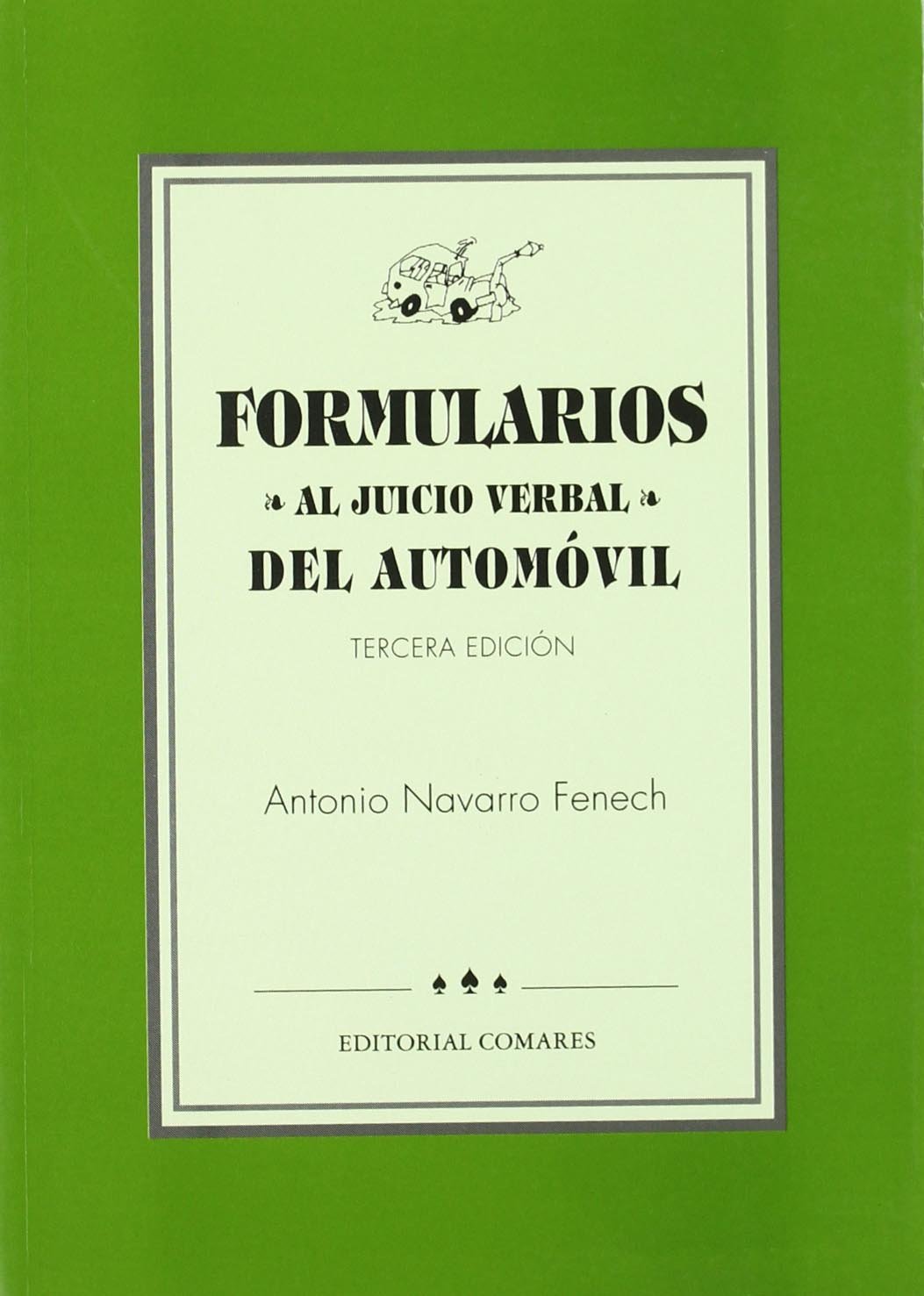 Formularios al juicio verbal del automóvil Books
