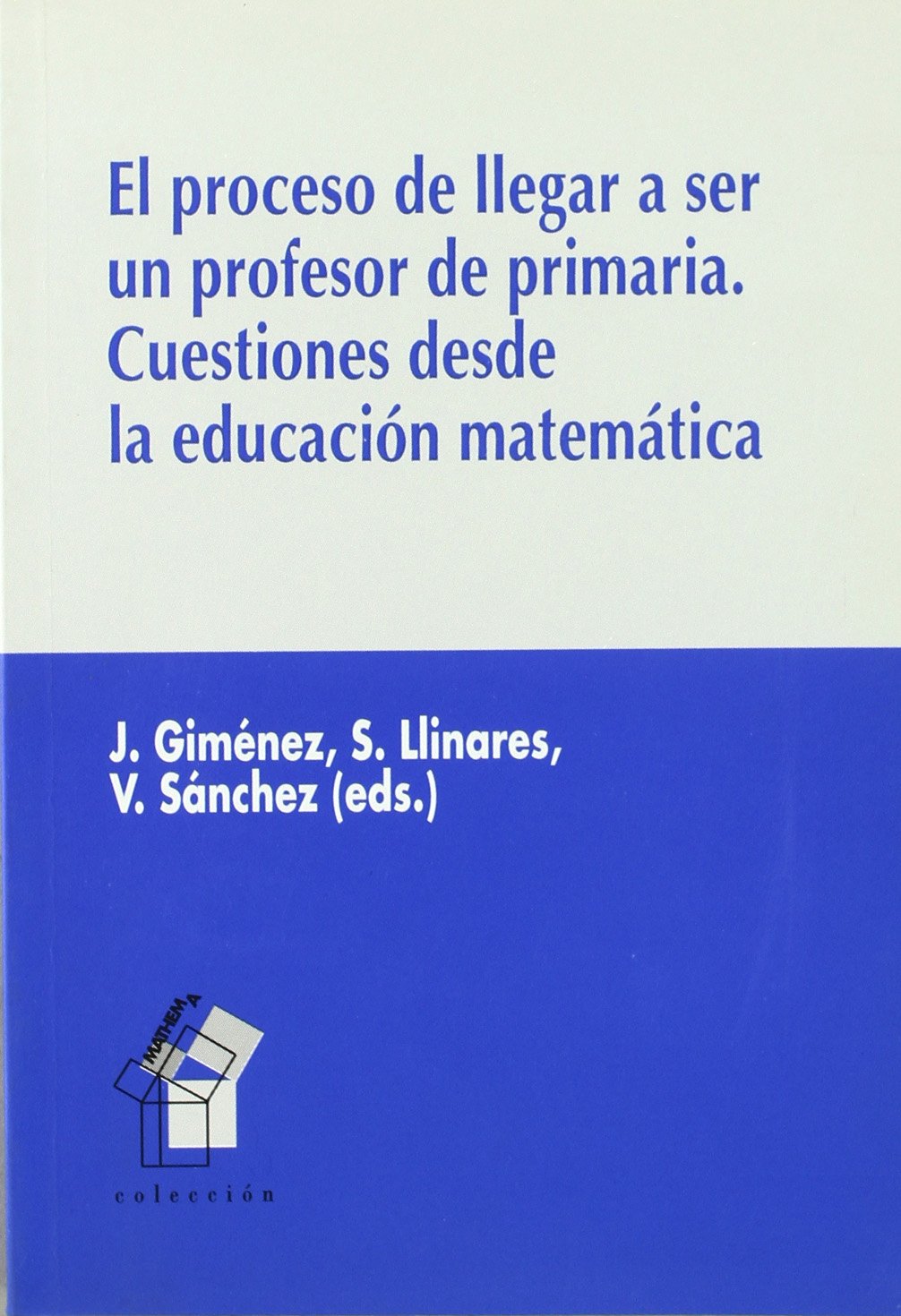 PROCESO DE LLEGAR A SER UN PROFESOR D Books