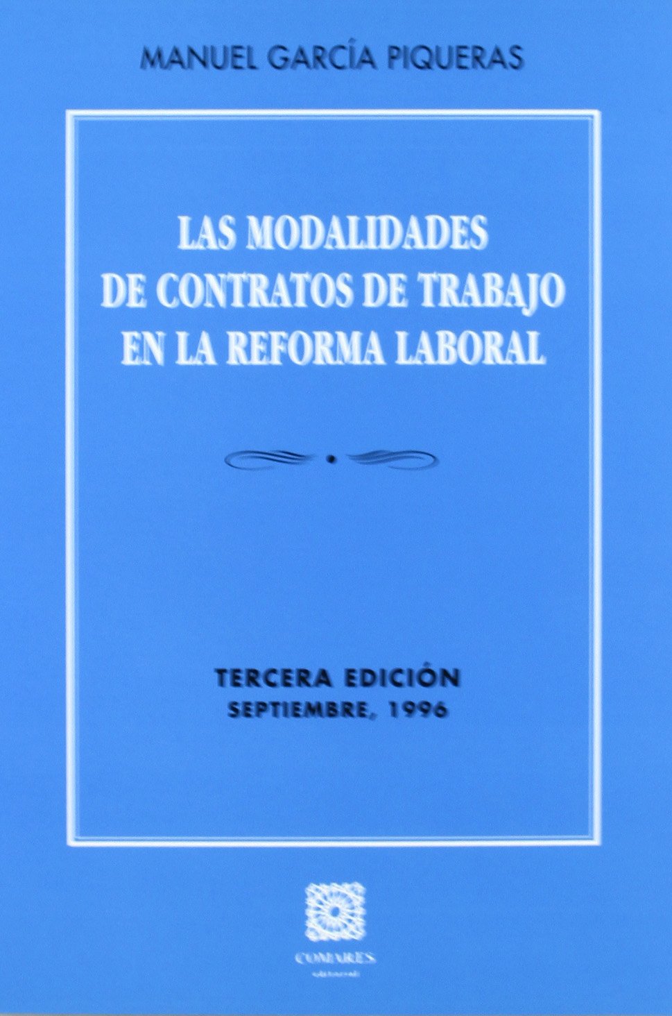 Las modalidades de contratos de trabajo en la reforma laboral Law