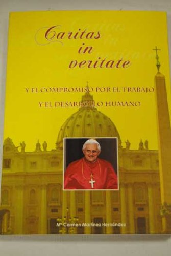 "Caritas in veritate" y el compromiso por el trabajo y el desarrollo humano book