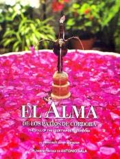 El alma de los patios de Córdoba. The saul of the courtyards of Cordoba book