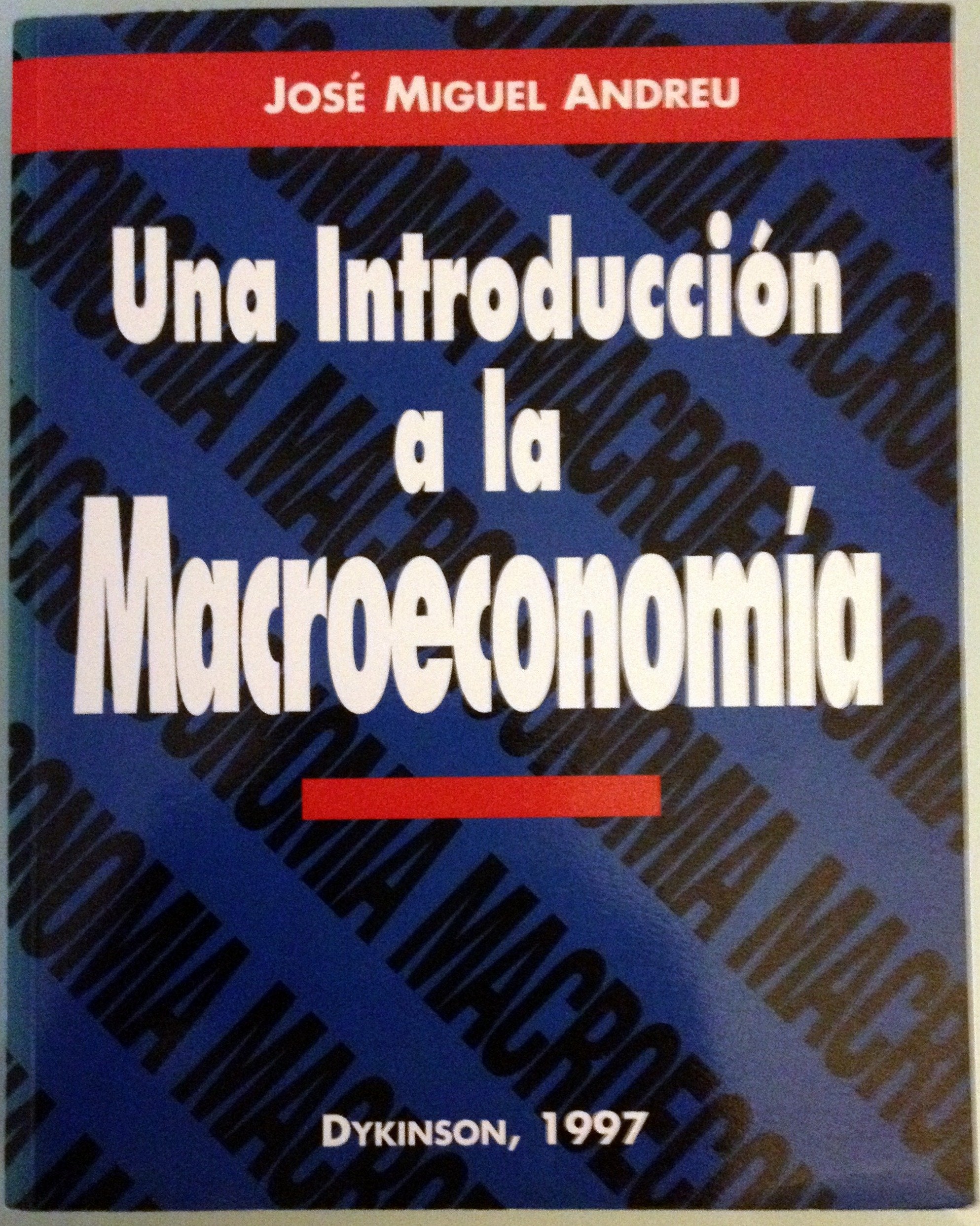 Una introducción a la macroeconomía Business, Finance & Career